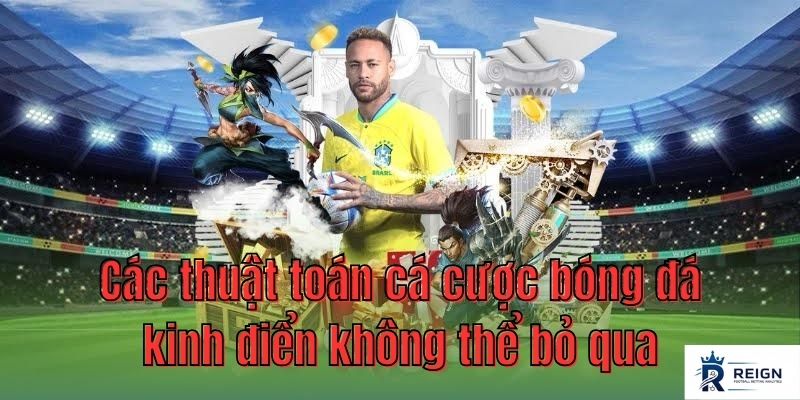 Thuật toán cá cược bóng đá: Bí quyết dự báo kết quả chính xác từ chuyên gia 2 Cac thuat toan ca cuoc bong da kinh dien khong the bo qua